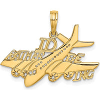14K Yellow Gold "I'D RATHER BE FLYING" Themed Charm - Polished Finish by Oro Pregiato